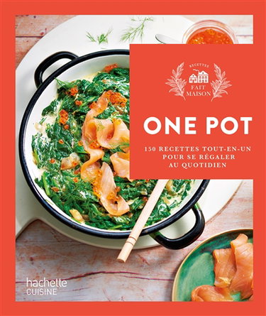 Couverture de One pot : 150 recettes tout-en-un pour se régaler au quotidien par Collectif
