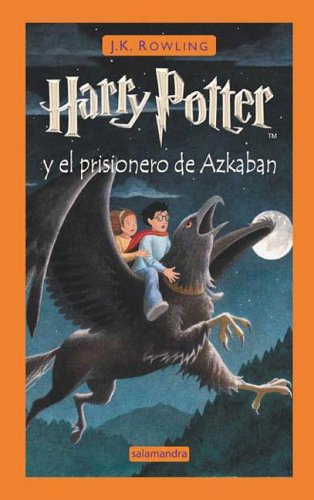 Couverture de Harry potter y el prisionero de azkaban***edicion especial sudamerica*** par J.K. Rowling