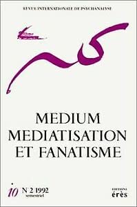 Io, n° 2. Medium, médiatisation et fanatisme