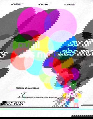 Au fil des mots CP, exercices 3e fichier (ancienne collection)