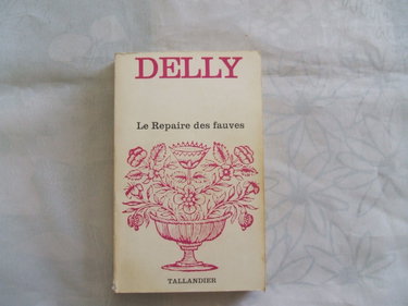 Couverture de Le Repaire des fauves (Floralies) par Delly