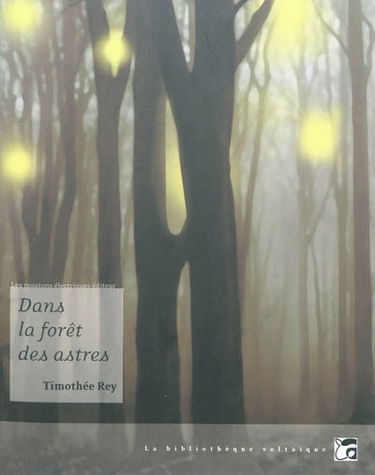 Dans la forêt des astres
