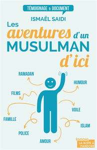 Les aventures d'un musulman d'ici
