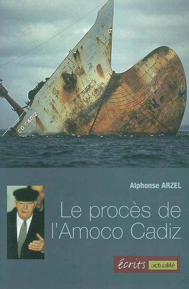 Le procès de l'Amoco Cadiz