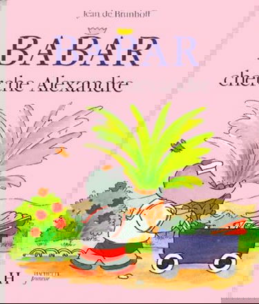Babar cherche Alexandre