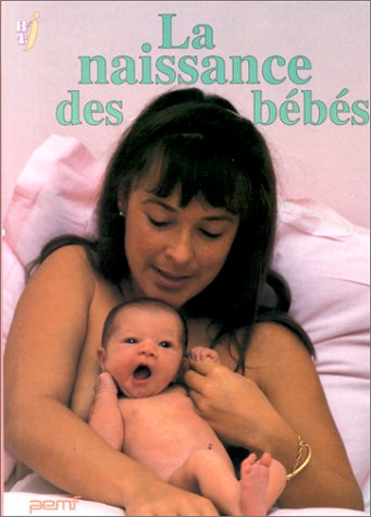 La naissance des bébés