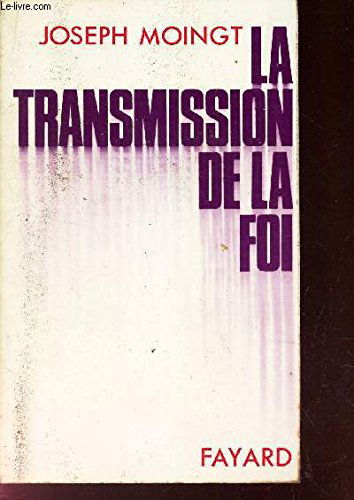 La Transmission de la foi