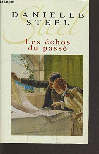 Les échos du passé
