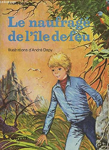 Le naufragé de l'île de feu