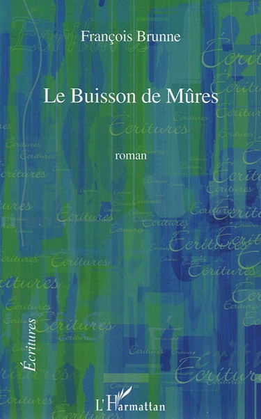 Le buisson de mûres