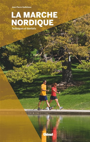 Couverture de La marche nordique : techniques et bienfaits