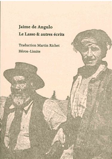 Couverture de Le lasso : & autres écrits