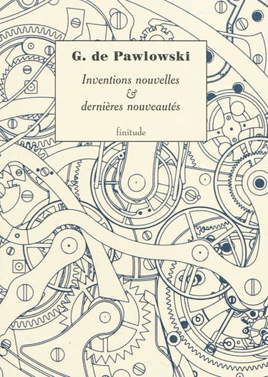 Inventions nouvelles, dernières nouveautés