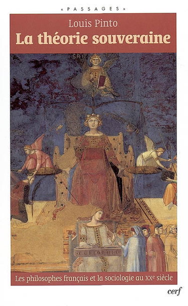 Couverture de La théorie souveraine : les philosophes français et la sociologie au XXe siècle