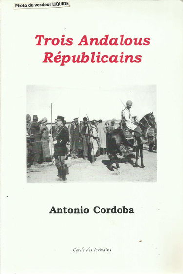 Trois Andalous Républicains