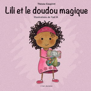 Lili et le doudou magique