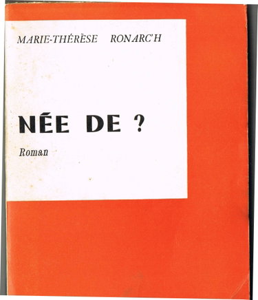 Couverture de Née de? Roman. 1964. Broché. 255 pages. (Littérature)