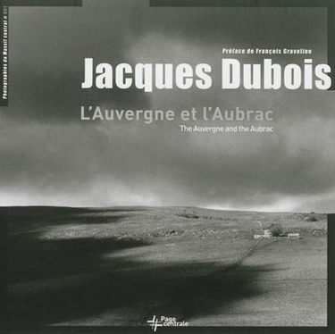 L'Auvergne et l'Aubrac. The Auvergne and the Aubrac