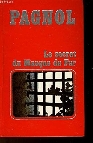 Couverture de Le secret du Masque de fer par Marcel Pagnol