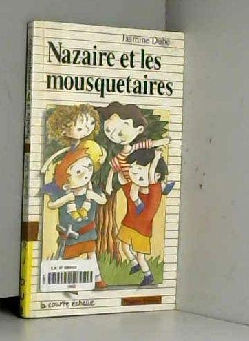 Nazaire Et Les Mousquetaires