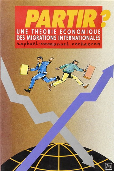 Couverture de Partir : une théorie économique des migrations internationales
