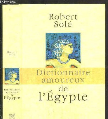 Couverture de DICTIONNAIRE AMOUREUX DE L'EGYPTE