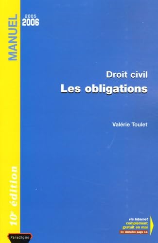 Les obligations: Droit civil - édition 2005-2006