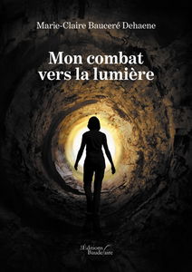Mon combat vers la lumière