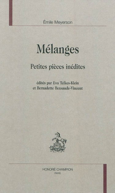 Mélanges : petites pièces inédites