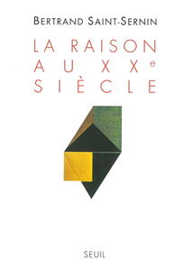 La raison au XXe siècle