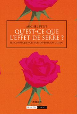 Qu'est-ce que l'effet de serre ? : ses conséquences sur l'avenir du climat