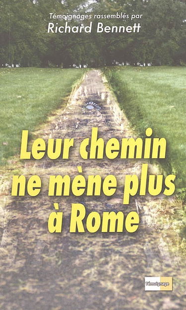 Leur chemin ne mène plus à Rome