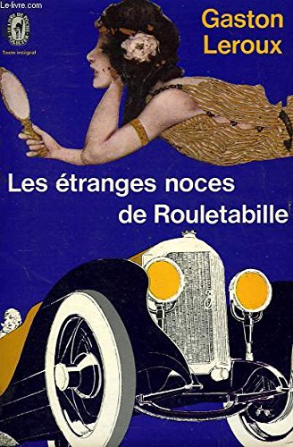 Couverture de Les étranges noces de Rouletabille par Gaston Leroux