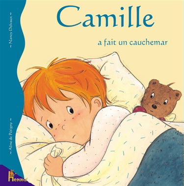 Camille. Vol. 2. Camille a fait un cauchemar