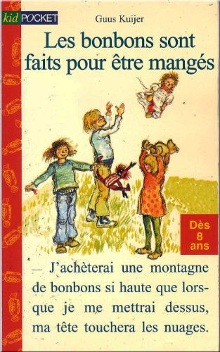 Les bonbons sont faits pour être mangés