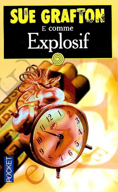 E comme explosif