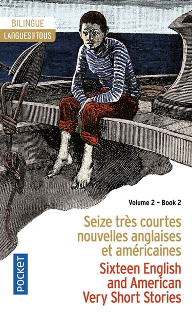 Very short British and Americain stories. Vol. 2. Sixteen English and American very short stories. Seize très courtes nouvelles anglaises et américaines. Très courtes nouvelles anglaises et américaines. Vol. 2. Sixteen English and American very short stor