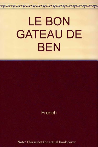 Le Bon gâteau de Ben