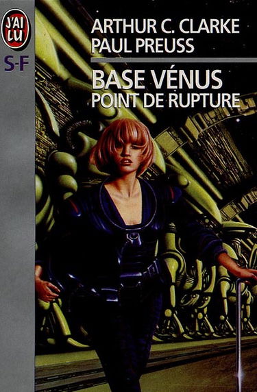 Base Vénus. Vol. 1. Point de rupture