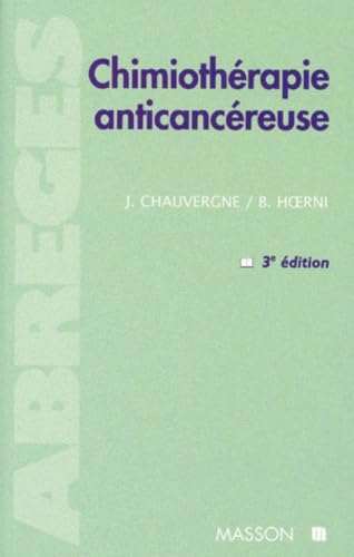 Chimiotherapie Anticancereuse. 3eme Edition