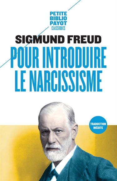 Pour introduire le narcissisme. La théorie de la libido et le narcissisme. Une difficulté de la psychanalyse