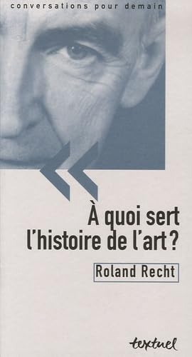 A quoi sert l'histoire de l'art ?