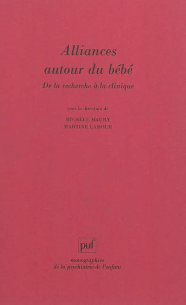 Alliances autour du bébé : de la recherche à la clinique