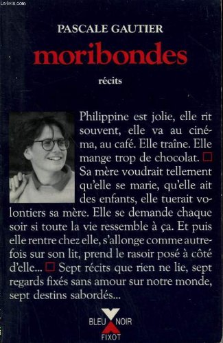 Moribondes. Les trois femmes de Thomas Horvath