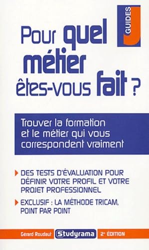 Pour quel métier êtes-vous fait ?