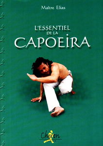 L'essentiel de la capoeira