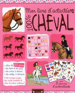 Mon livre d'activités 100 % cheval