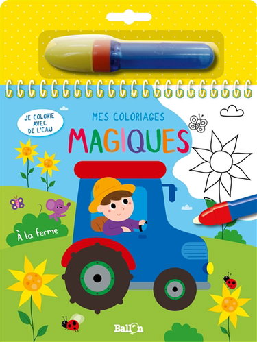 Couverture de Mes dessins magiques : à la ferme : je colorie avec de l'eau