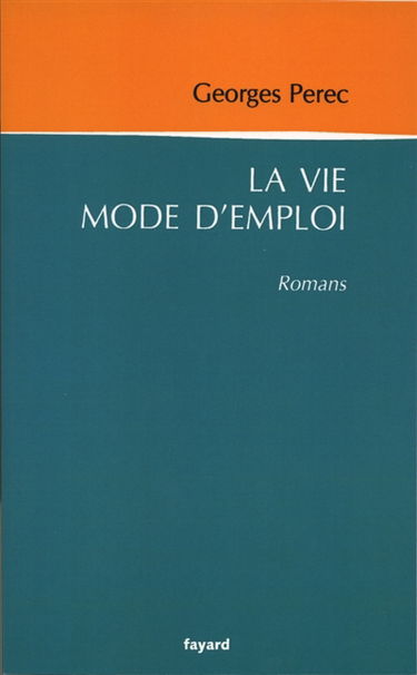 La vie mode d'emploi : romans