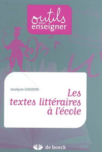 Les textes littéraires à l'école